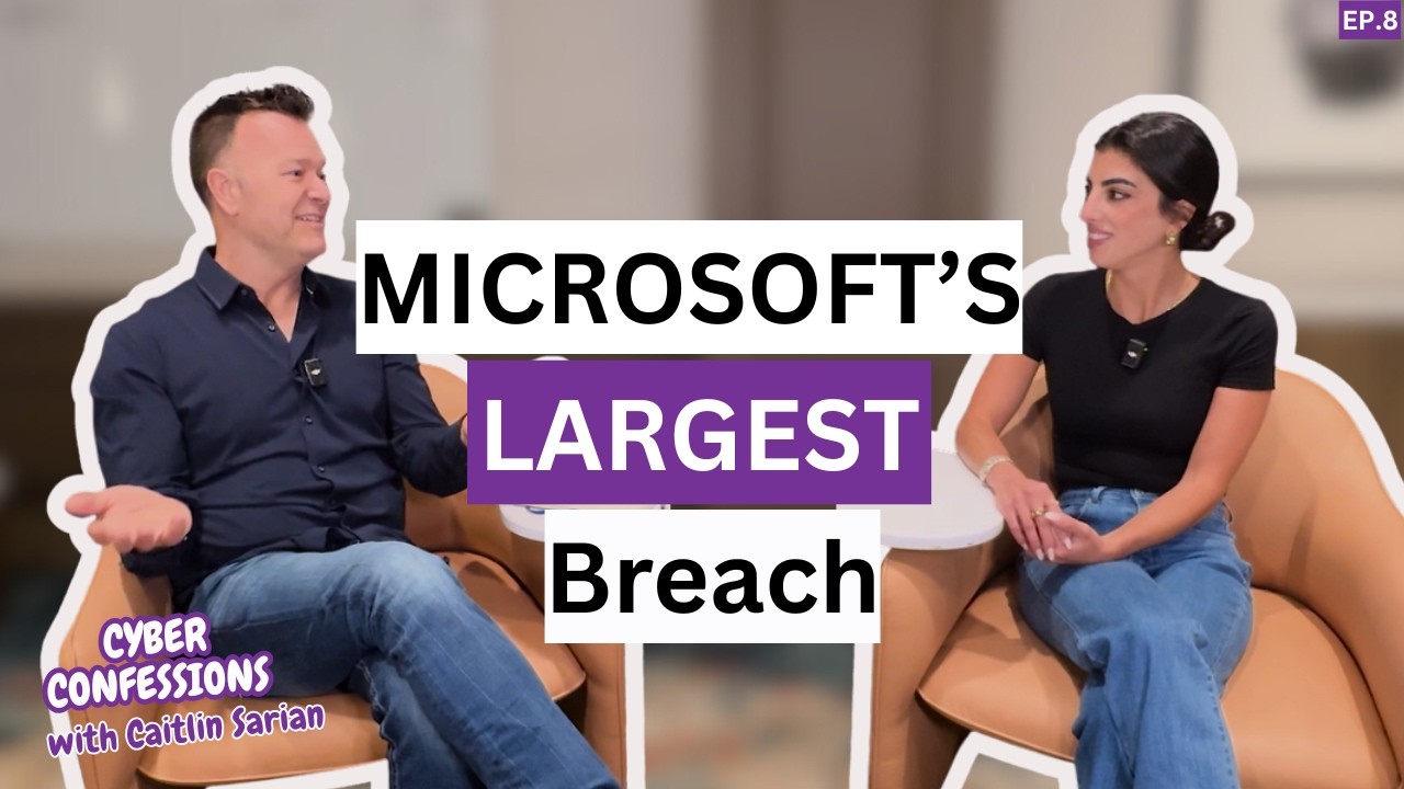 Microsoft’s Largest Breach: 1,000 Spies vs. 500 Experts (ft. Eric Doerr) | Cyber Confessions