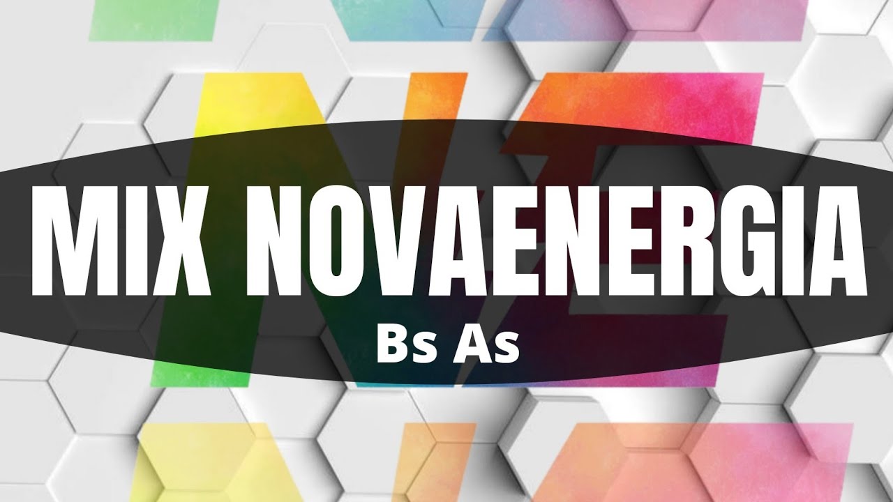 Mix Nova Energia - Buenos Aires