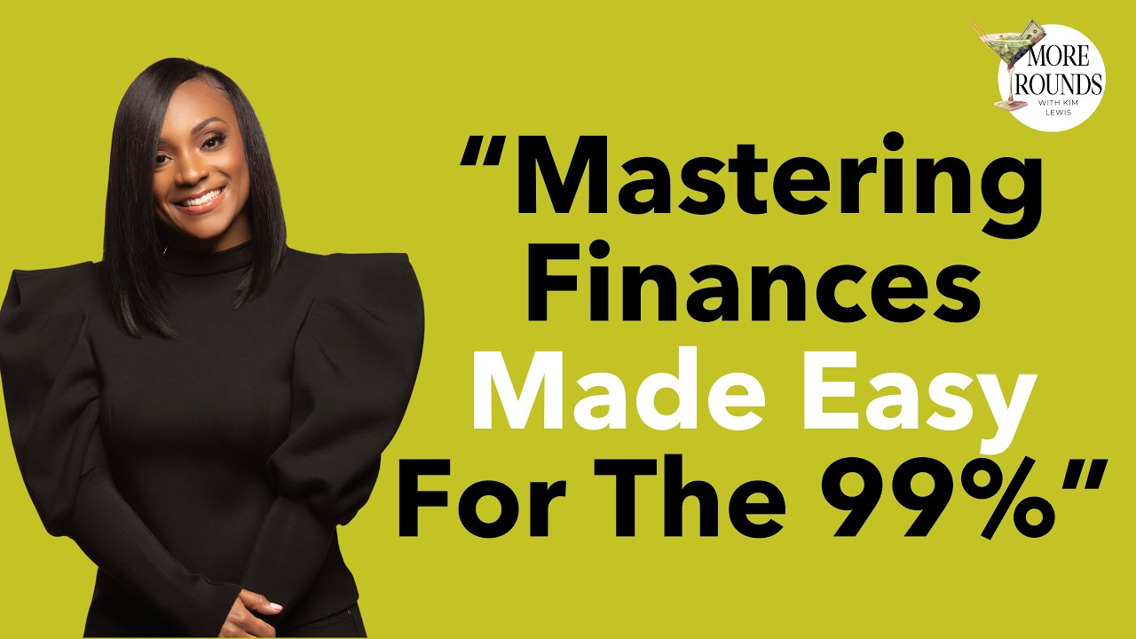 Mastering Finances Made Easy For The 99% | Ft. Ashley Fox