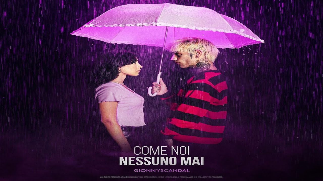 GionnyScandal - Come noi nessuno mai