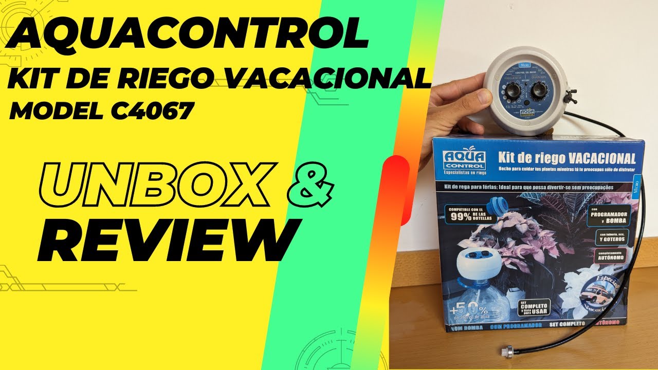 ¿ VALE LA PENA EL KIT DE RIEGO VACACIONAL DE AQUACONTROL ? C4067