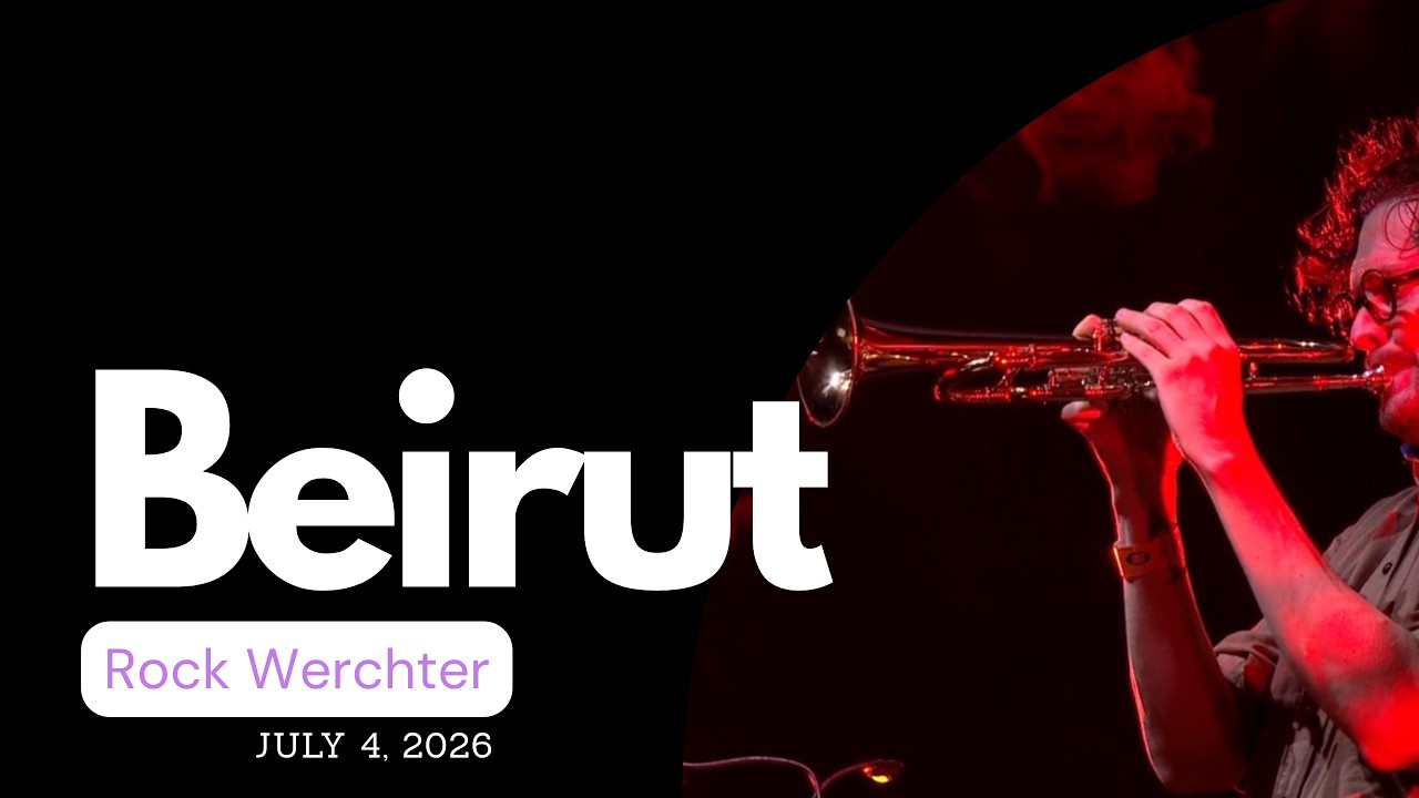 Beirut (Full set) - Rock Werchter 2026