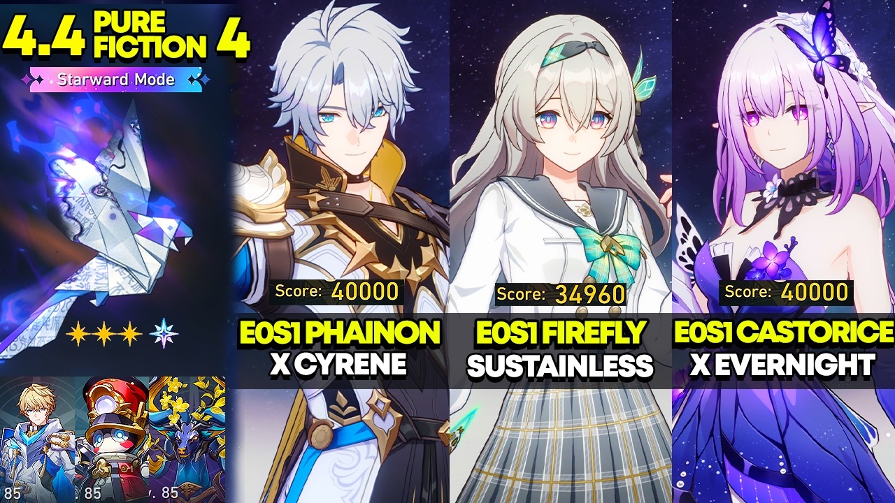 E0S1 Phainon, E0S1 Firefly, E0S1 Castorice | Pure Fiction 4: Starward Mode | HSR 4.4