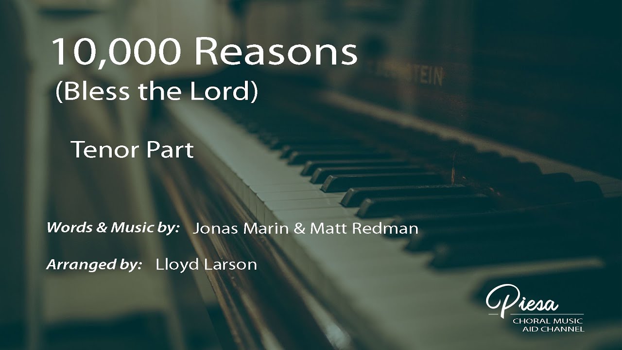 10,000 Reasons [Bless the Lord](Arr. Lloyd Larson) - Tenor