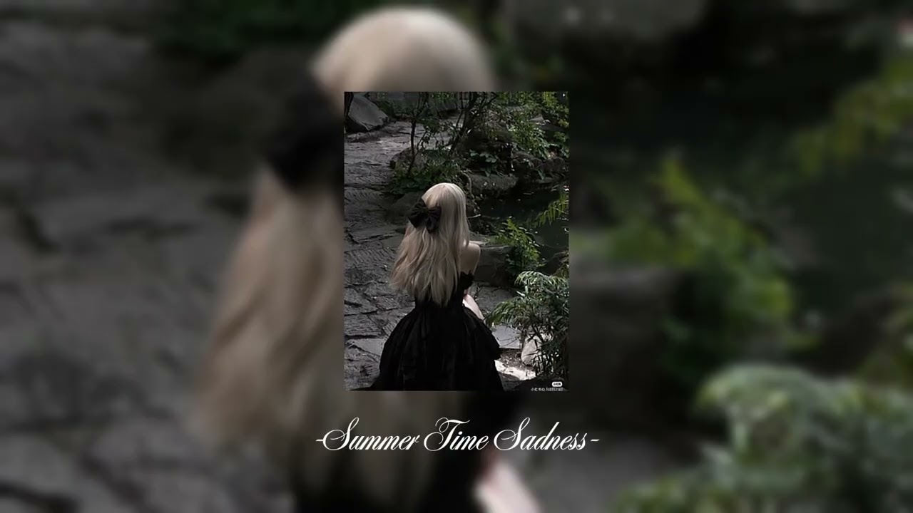 Lana Del Rey-𝐒𝐮𝐦𝐦𝐞𝐫𝐓𝐢𝐦𝐞 𝐒𝐚𝐝𝐧𝐞𝐬𝐬 || ( Sped-Up) @xtheticbaby