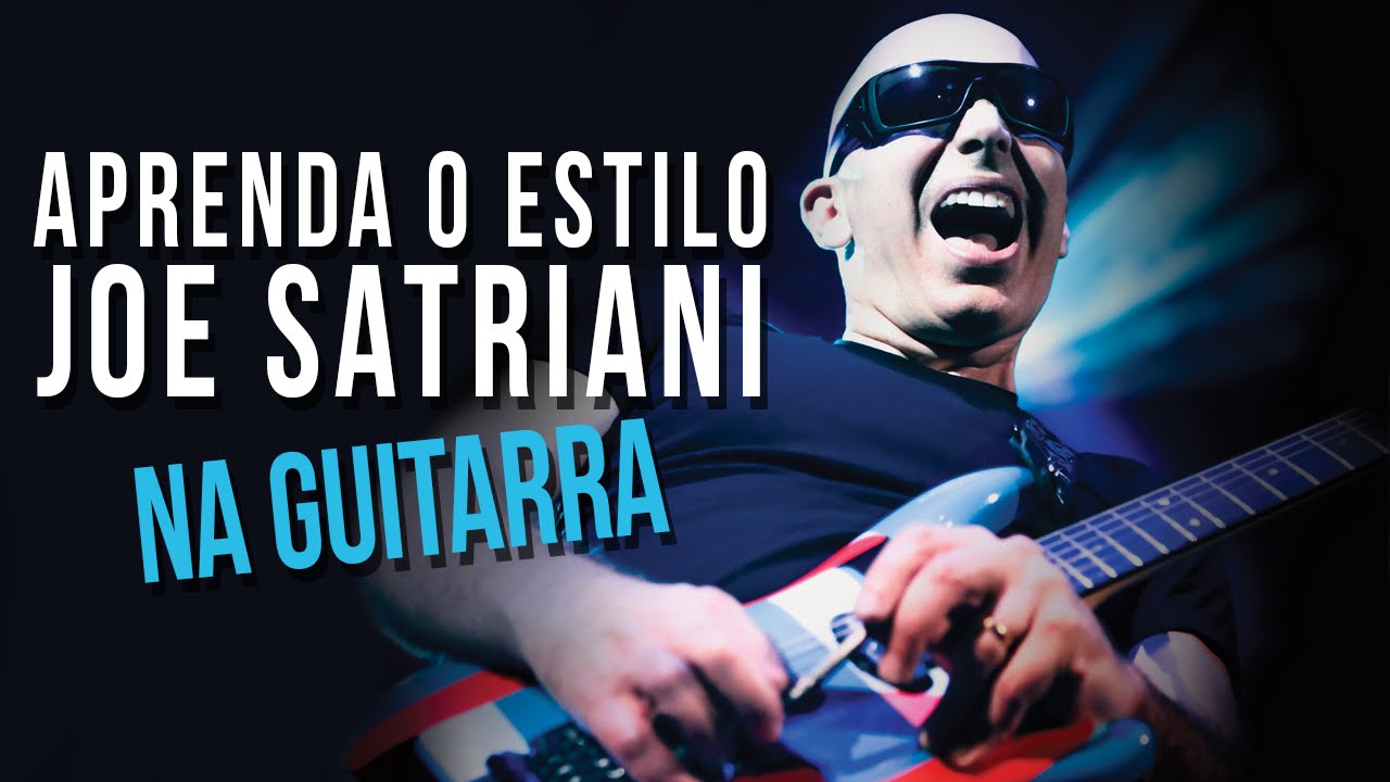 COMO TOCAR GUITARRA NO ESTILO JOE SATRIANI