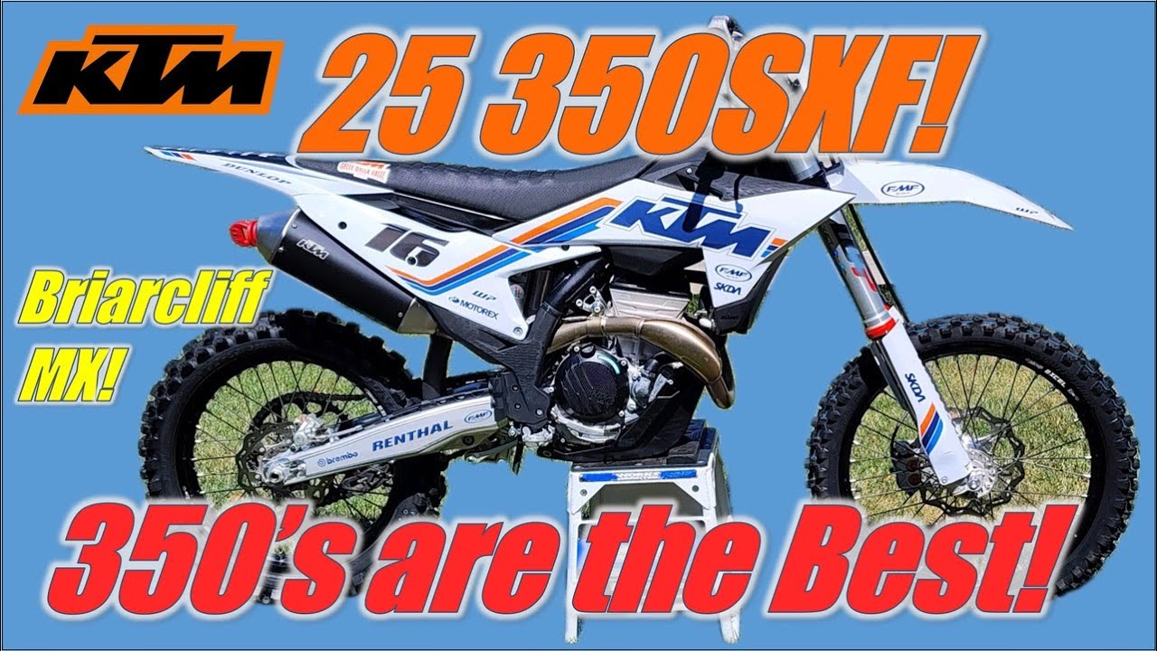 2025 KTM 350SXF:  350's are the Best!