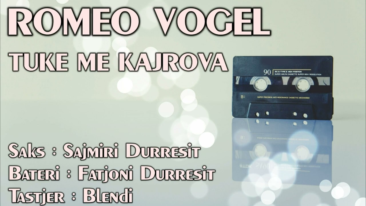 Romeo Vogel & Grupi Durresit - Tuke me kajrova