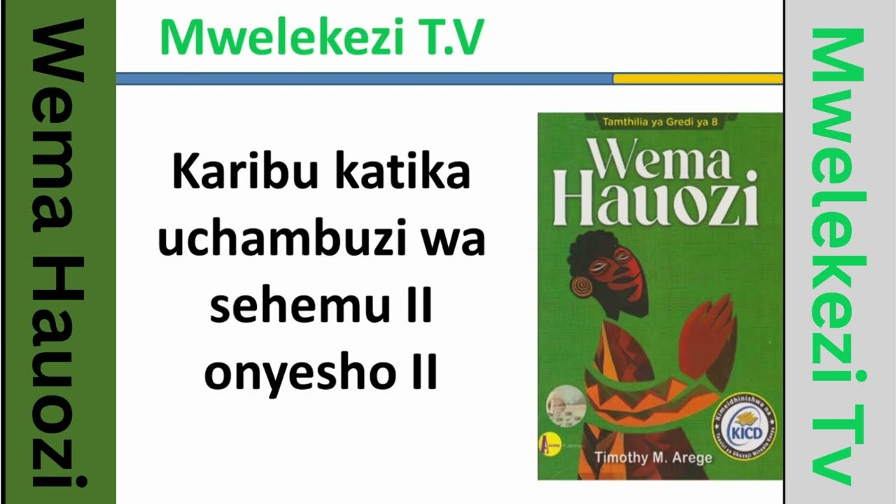 UCHAMBUZI WA TAMTHILIA WEMA HAUOZI SEHEMU II ONYESHO II #access  #novela #WEMAHAUOZI  #tamthilia