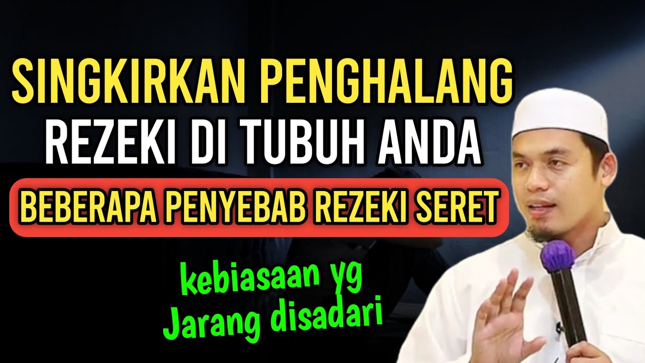 PENYEBAB REZEKI SERET‼️BUYA ARRAZY