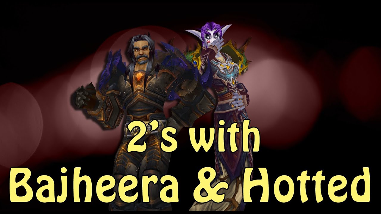 Bajheera - 2 Hours of 2v2 with Hotted! :D - Warrior/Resto Druid OWNAGE :)