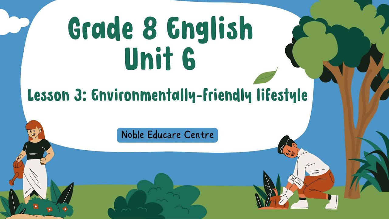 Grade 8 English Unit (6) မှ Lesson (3)