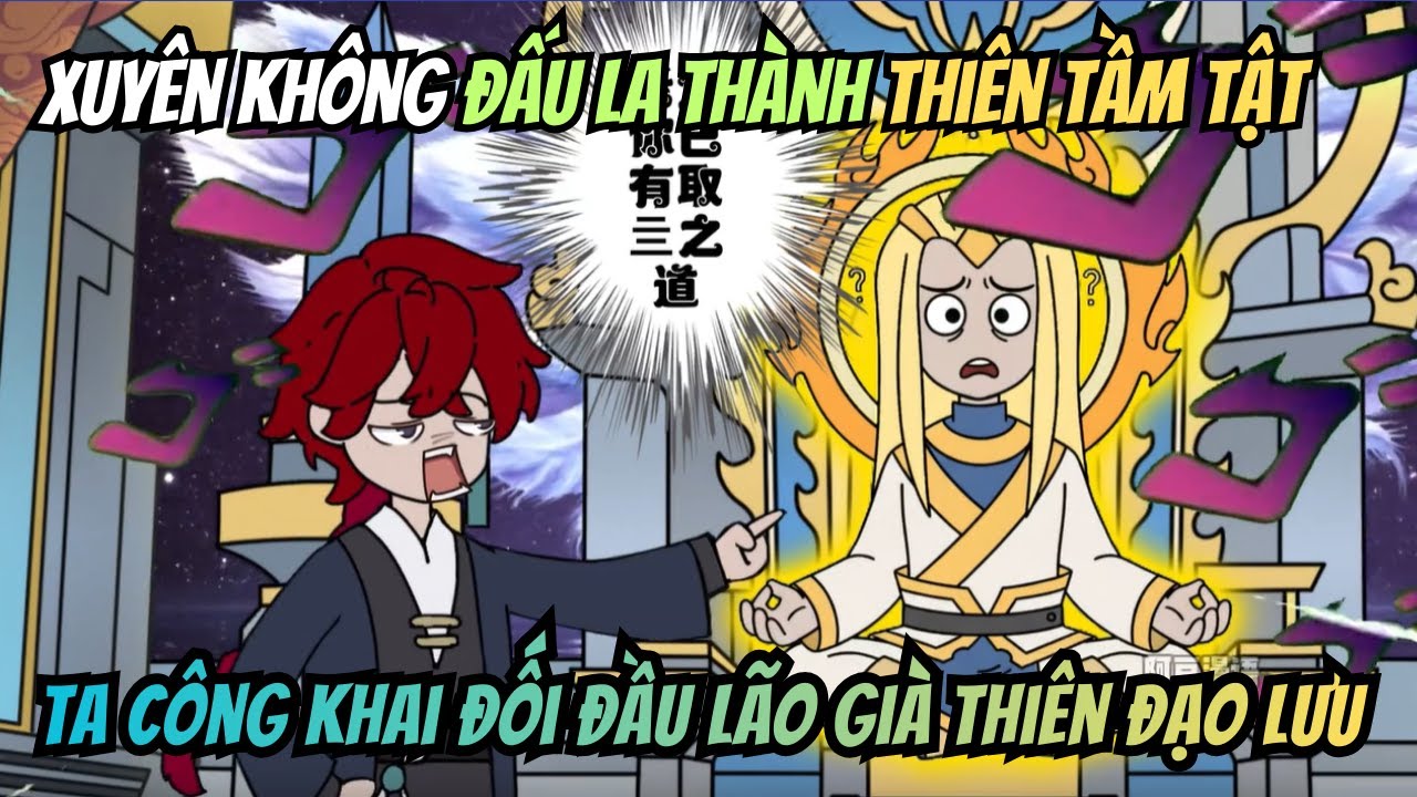 Xuyên Không Đấu La Thành Thiên Tầm Tật, Ta Công Khai Đối Đầu Lão Già Thiên Đạo Lưu