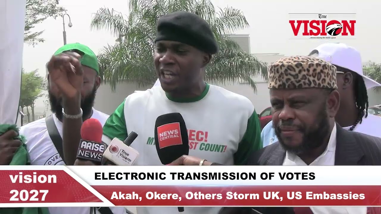ELECTRONIC TRANSMISSION OF VOTES:  Akah, Okere, Others Storm UK, US Embassies