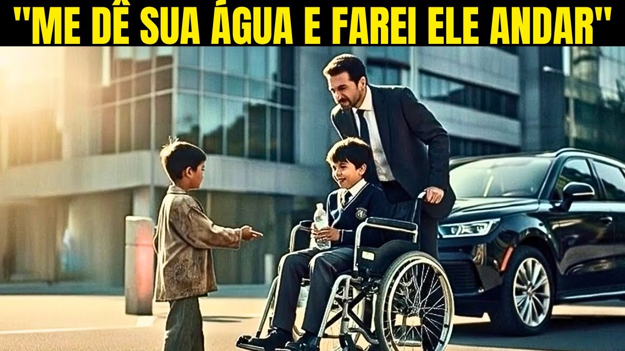 "Me Dê Sua Água e Farei Ele Andar" — O Milionário Riu... Até Que Seu Filho Se Levantou da Cadeira