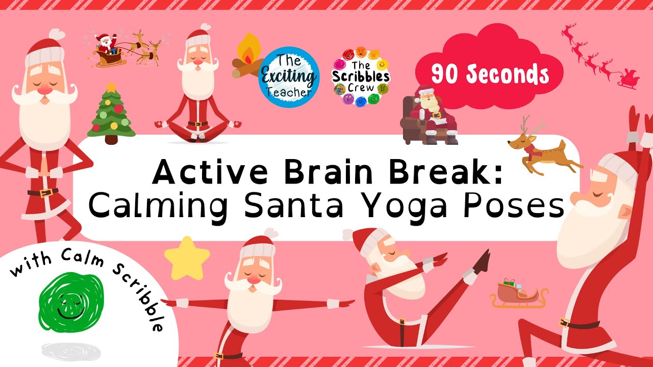 Calming Santa Yoga | Scribbles Crew Kids Brain Break | Immersive Interactive Calm Down for Children
