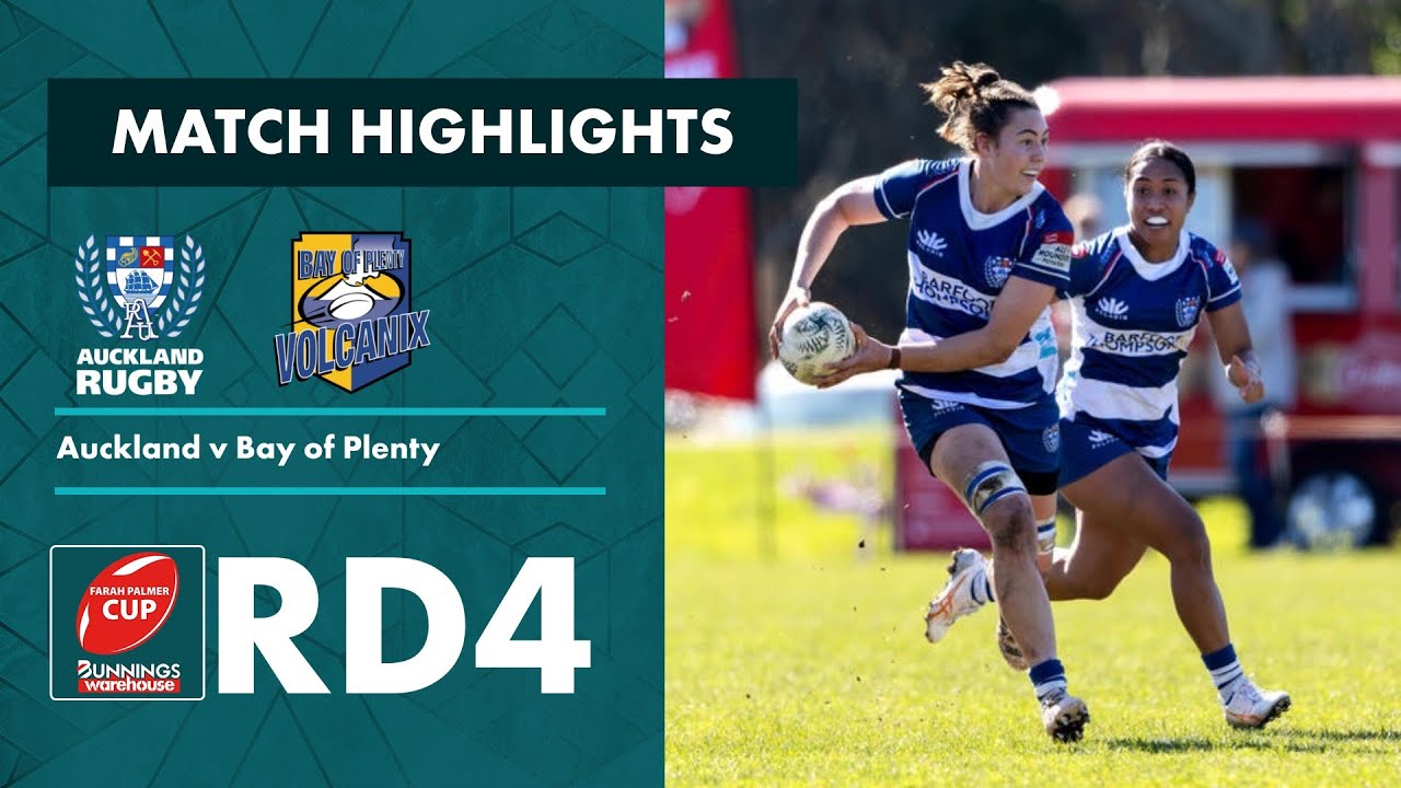 RD 4 HIGHLIGHTS: Auckland v Bay of Plenty (Farah Palmer Cup 2023)