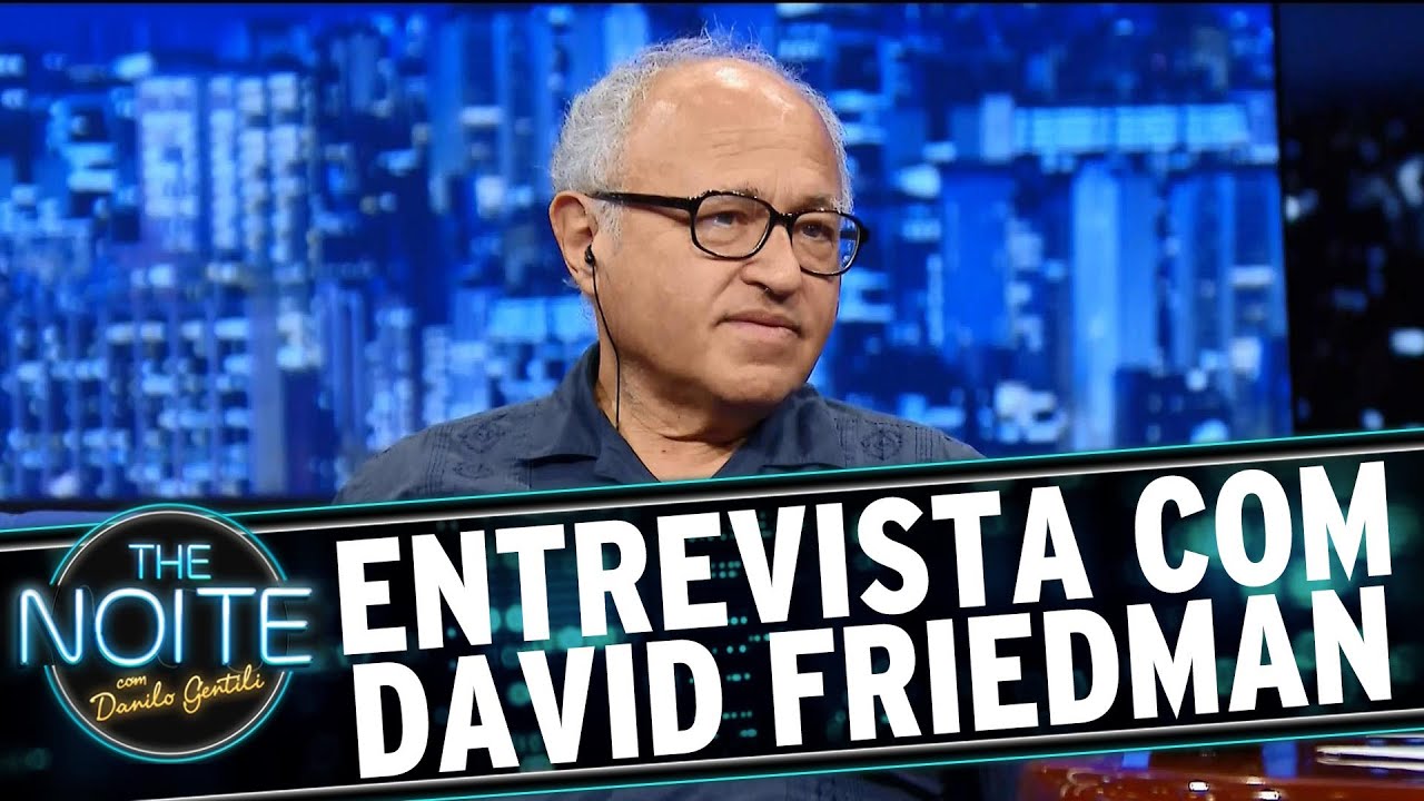 The Noite (13/10/15) - Entrevista com David Friedman
