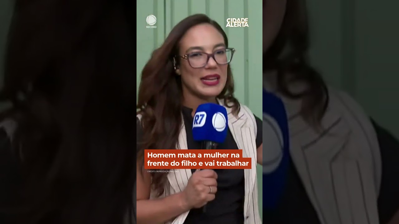 Homem mata a mulher na frente do filho e vai trabalhar #Shorts #CidadeAlerta
