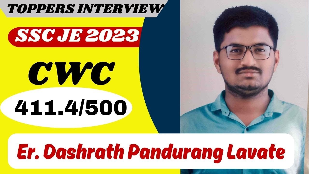 SSC JE TOPPERS INTERVIEW SERIES | Er. Dashrath pandurang Lavate | CWC | ENGINEER GUPTA