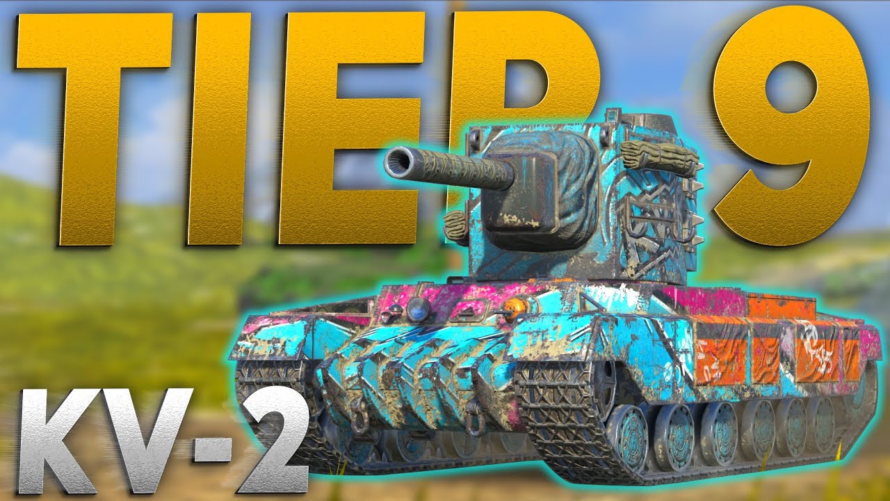 THE TIER IX KV-2 IS RELEASED!