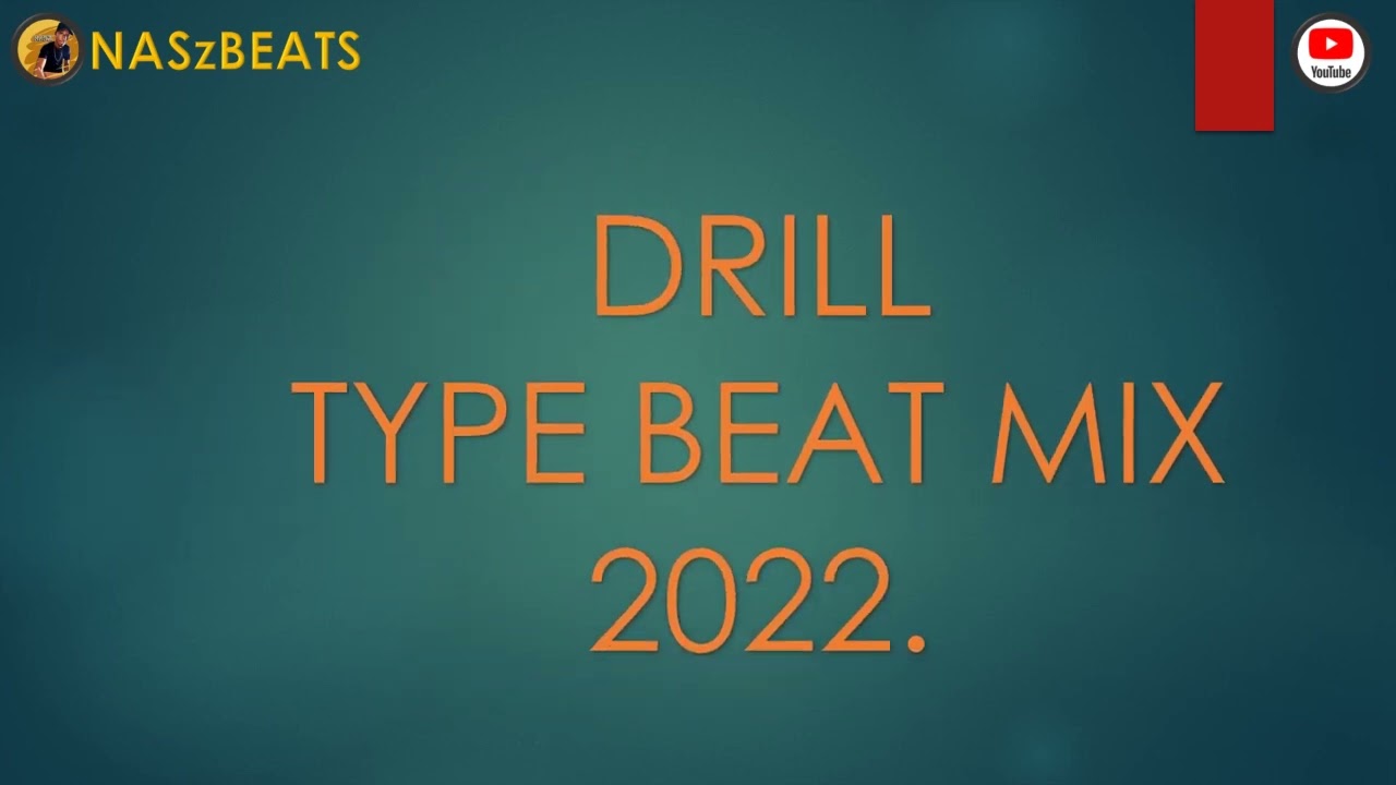 Drill Beat Mix 2022 NASzBEATS