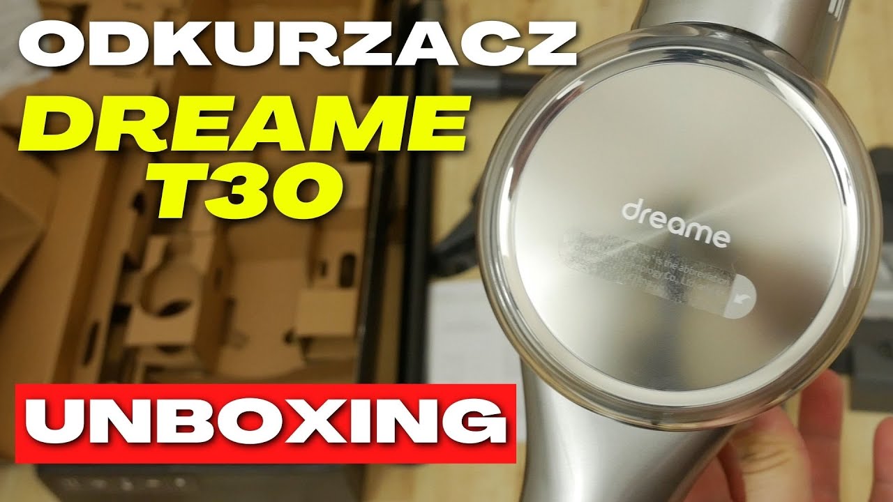 Odkurzacz pionowy Xiaomi Dreame T30 - Unboxing i pierwsze wrażenia [ALIEXPRESS]