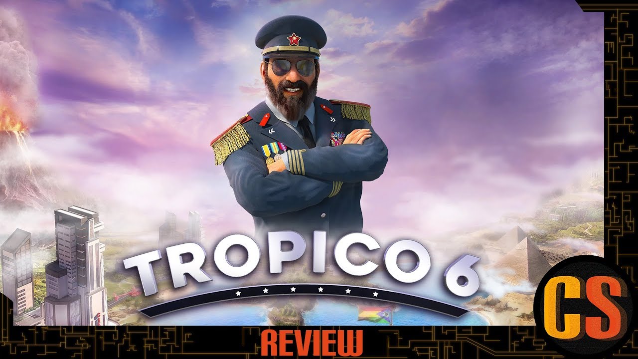 TROPICO 6 - PS4 REVIEW
