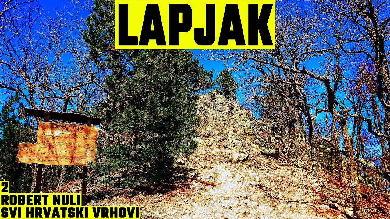 Lapjak, Papuk, 667m - planinarenje [2. VRH iz serijala SVI HRVATSKI VRHOVI] 4K