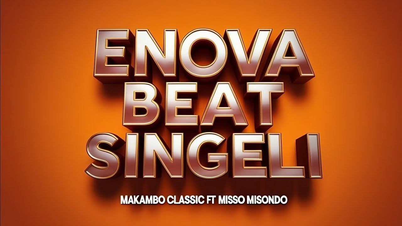 DJ Makambo Classic Ft Misso Misondo - Enova Singeli (Official Audio)