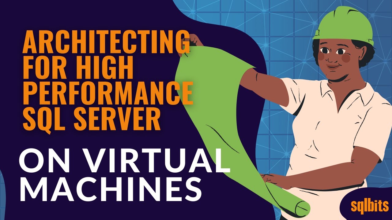 Architecting for High Performance SQL Server on Virtual Machines