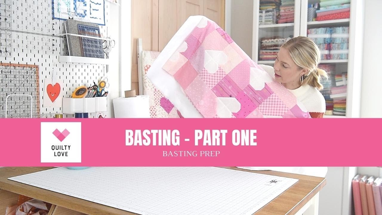 Quilt Basting - Part 1    Prep