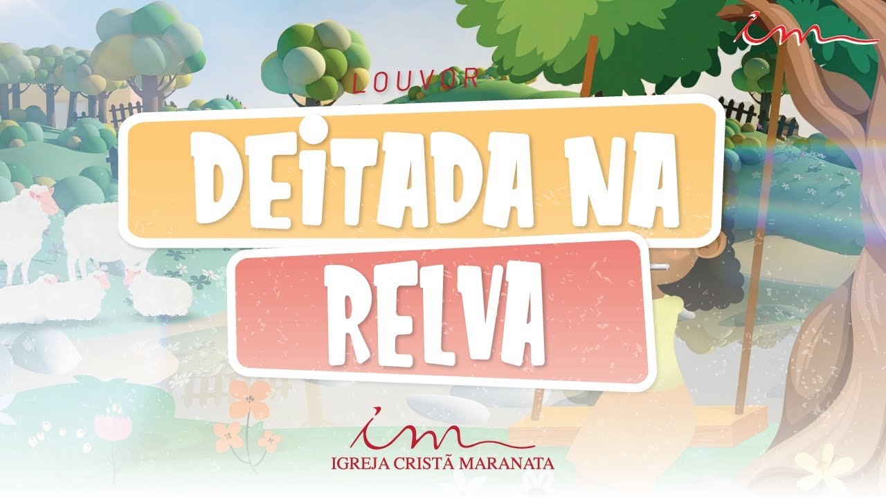 Deitada na relva uma feliz ovelha - LOUVOR - Crianças, Intermediários e Adolescentes