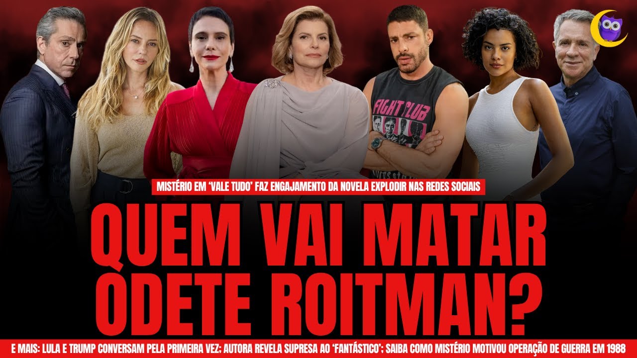 🔴 QUEM VAI MATAR ODETE ROITMAN? SUSPENSE EM VALE TUDO PARALISA O BRASIL