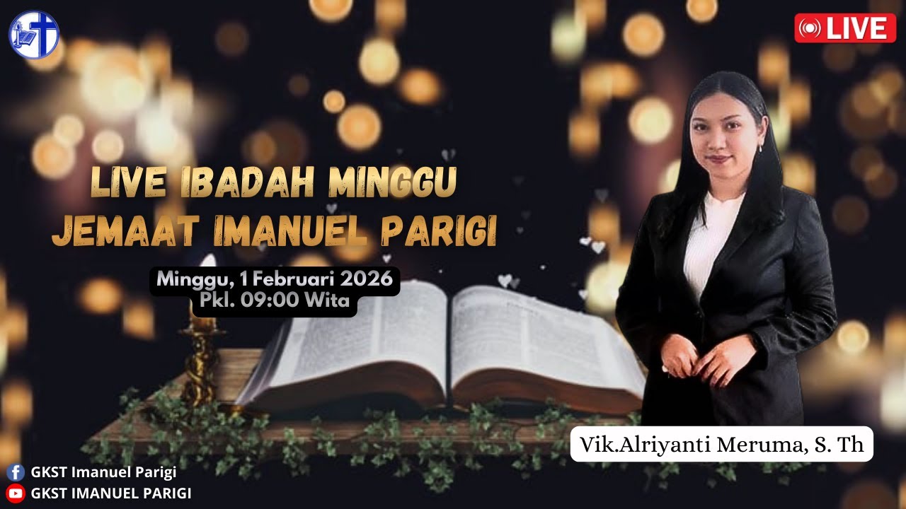 LIVE IBADAH MINGGU~ JEMAAT IMANUEL PARIGI ~ MINGGU, 01/02/2026 ~ PKL.09:00 WITA