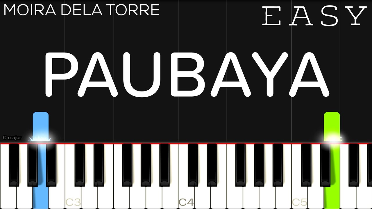 Moira Dela Torre - Paubaya | EASY Piano Tutorial