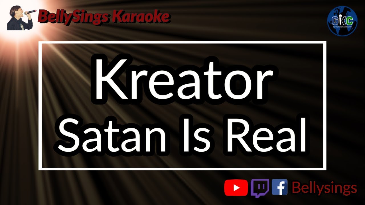 Kreator - Satan Is Real (Karaoke)