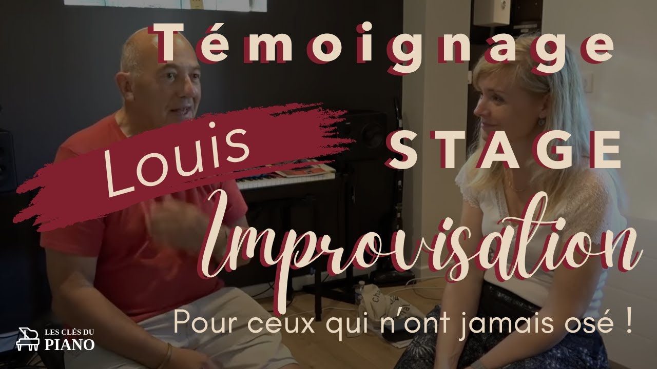 Trois jours pour libérer son piano : le témoignage de Louis
