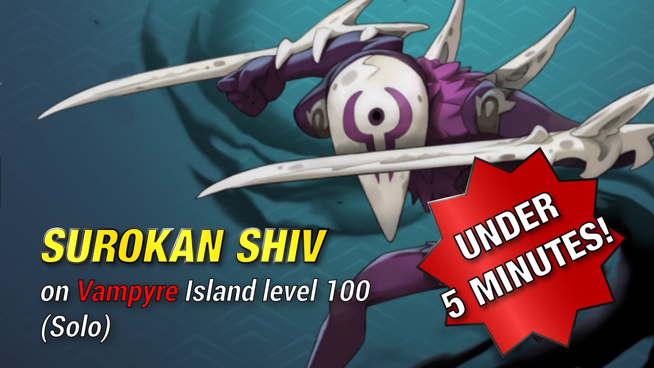 Waven - Surokan Shiv on Vampyre Island level 100 Solo