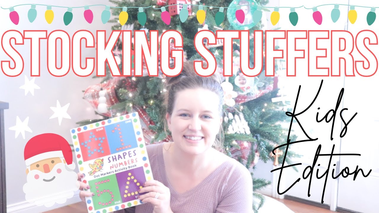 🎄 WHAT I GOT MY KIDS  FOR CHRISTMAS / STOCKING STUFFERS  / GIRL GIFT IDEAS / SIMPLY WHITLEY