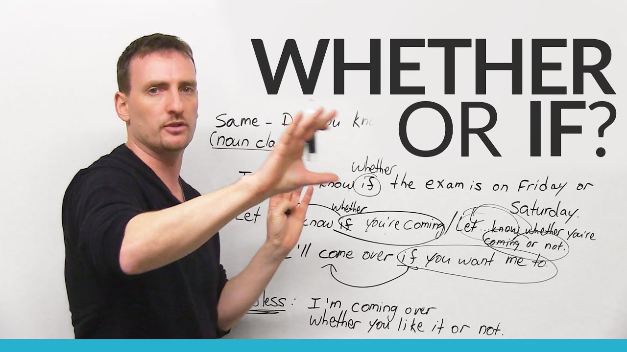 Правильное употребление IF и WHETHER.
