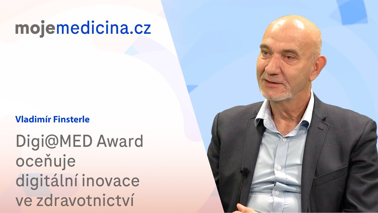 Digi@MED Award oceňuje digitální inovace ve zdravotnictví  | Vladimír Finsterle | Moje medicína TV