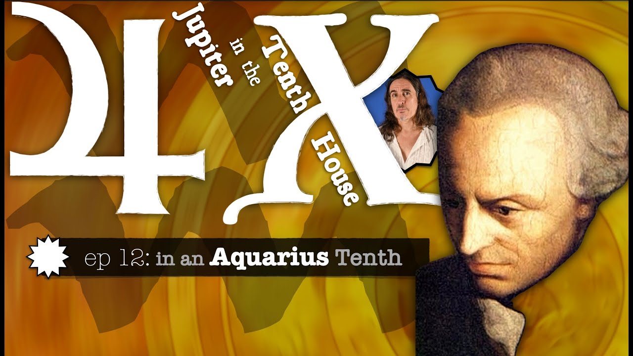 Jupiter in Aquarius Tenth House (ex: Immanuel Kant)