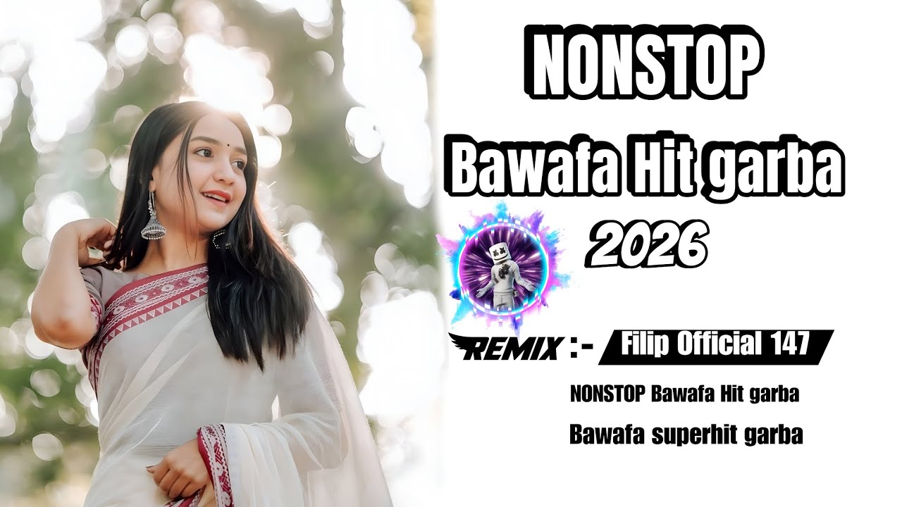 NONSTOP Bawafa Hit garba 2026 #nonstopgarba