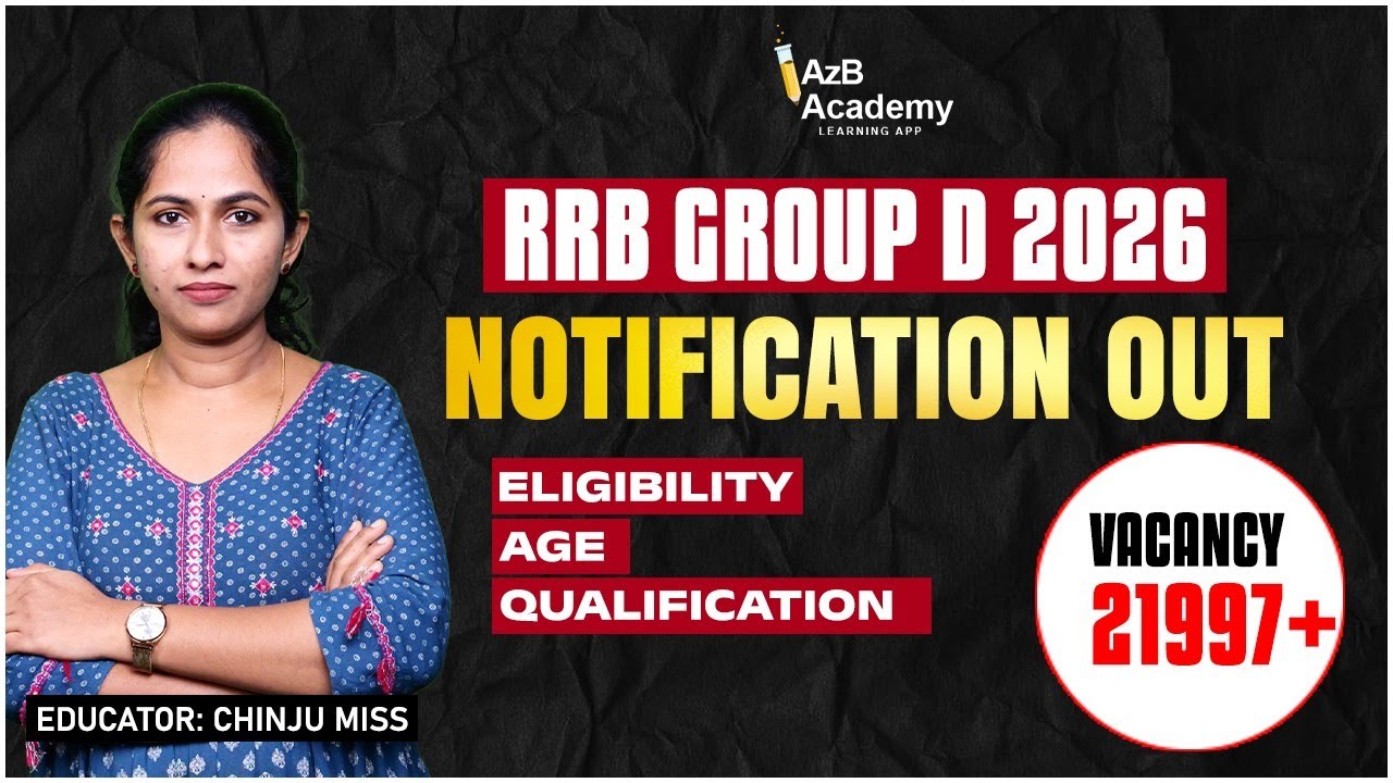 RRB Group D 2026 Notification വന്നു | 21,997+ Vacancy | Eligibility & Age Limit? | AzB Academy