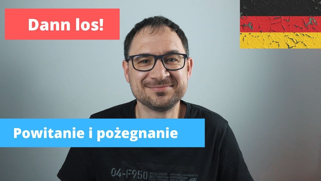 2. Powitanie i pożegnanie, pytania i odpowiedzi, odmiana czasownika   Kapitel 1 und 2 - Dann los