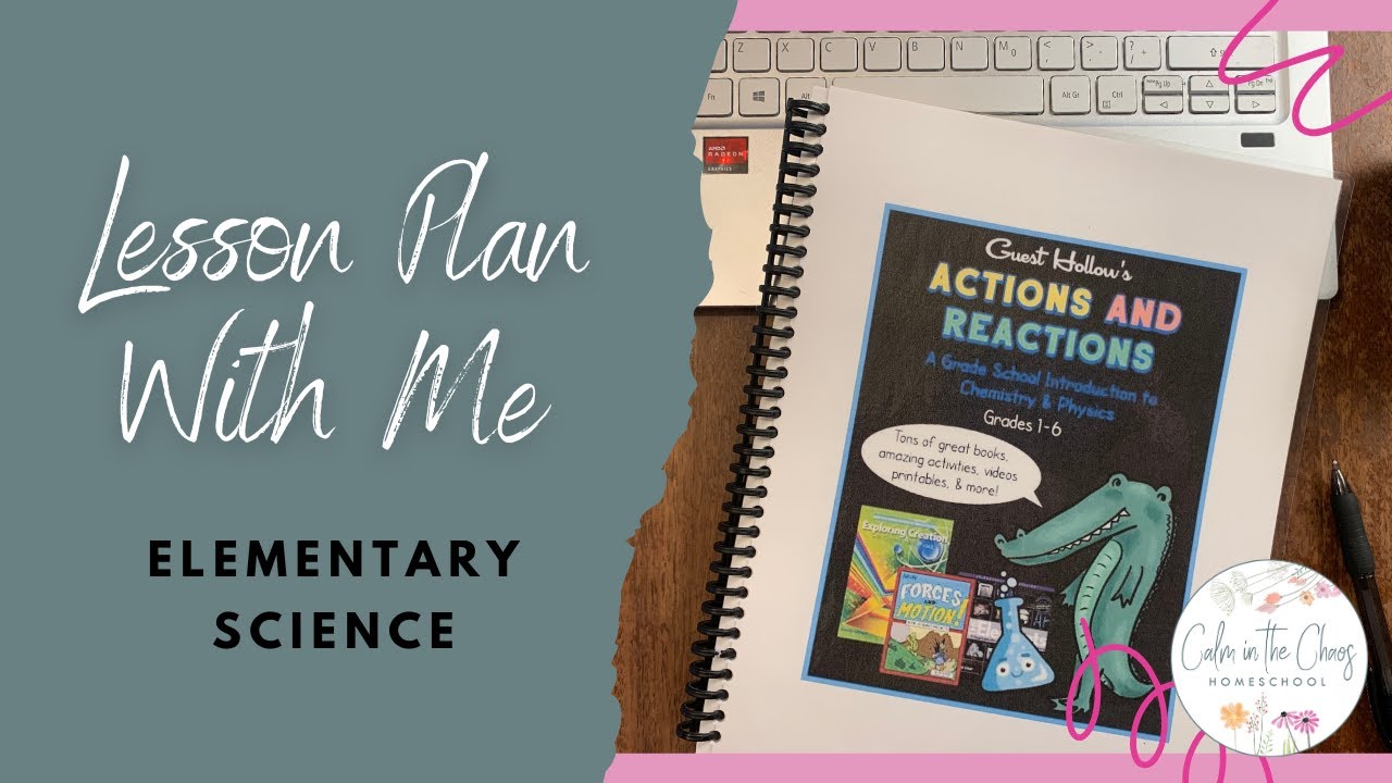 LESSON PLAN WITH ME | A Look Inside Guest Hollow's Actions and Reactions Curriculum