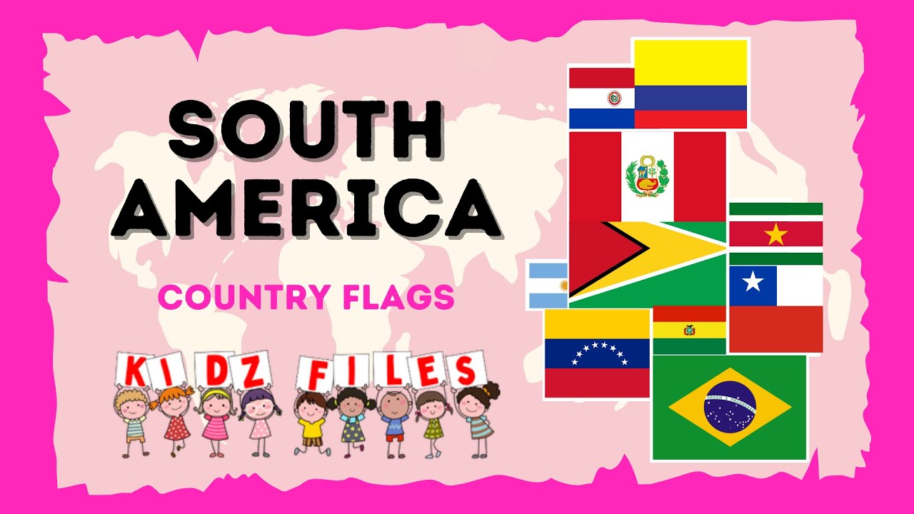 FLAGS OF THE WORLD || South America Countries || Seven Continents