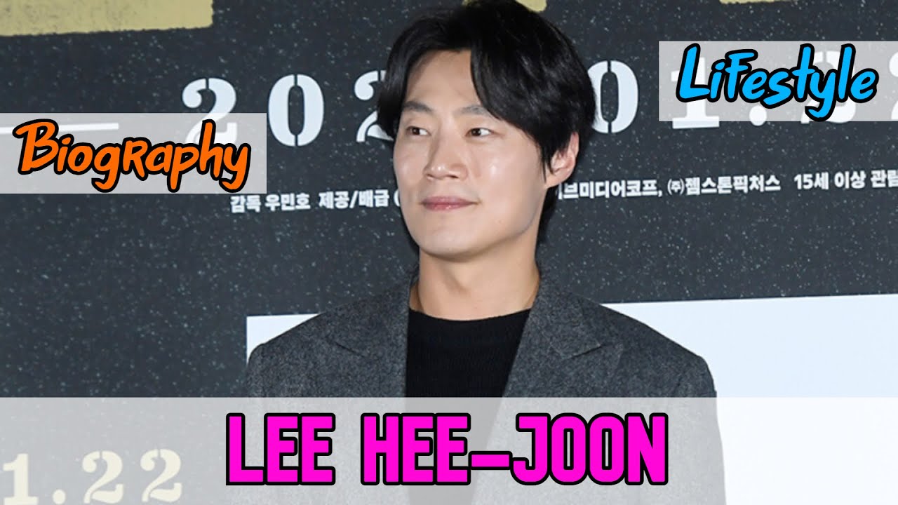 Lee Hee-joon South Korean Actor Biography & Lifestyle
