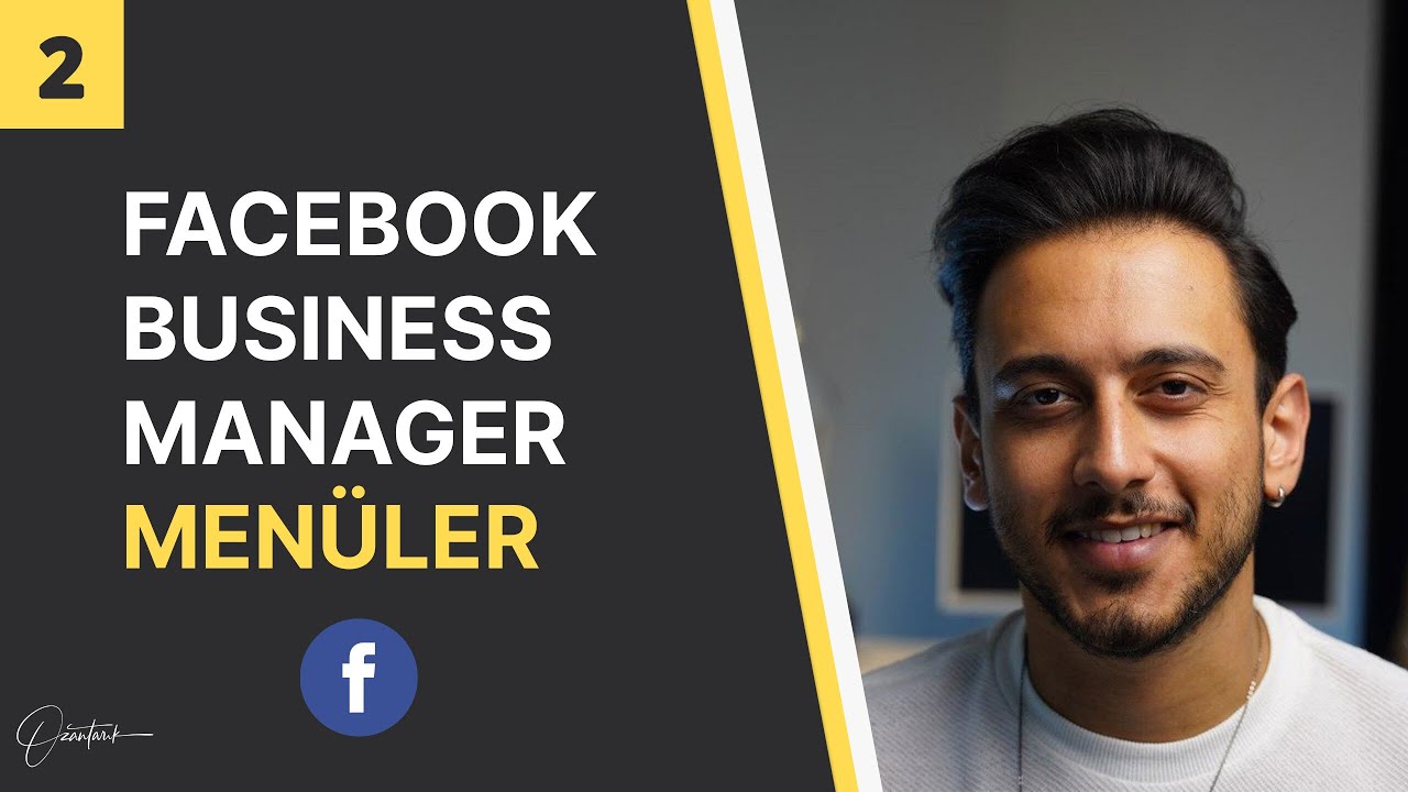 TEK TEK MENÜ ALANLARI - Facebook Business Manager
